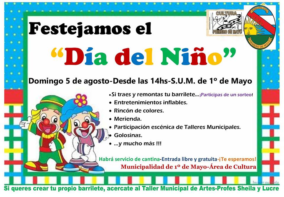 DOMINGO 5 DE AGOSTO: FESTEJOS POR EL DÍA DEL NIÑO EN EL SUM DE 1º DE MAYO