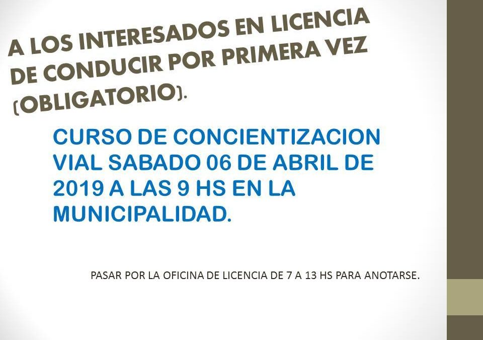 CURSO DE CONCIENTIZACIÓN VIAL EN 1º DE MAYO