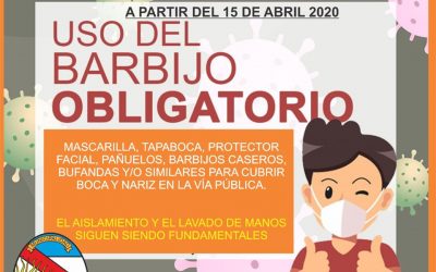 A PARTIR DEL 15 DE ABRIL ES OBLIGATORIO EL USO DE BARBIJOS O TAPABOCAS