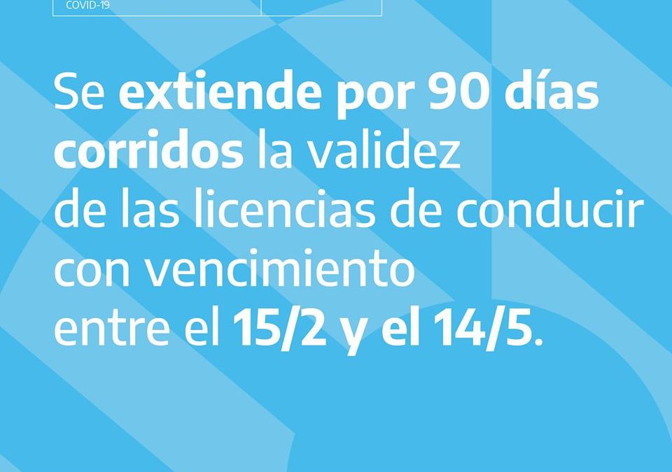 SE EXTIENDE POR 90 DÍAS EL VENCIMIENTO DE LICENCIAS ÚNICAS DE CONDUCIR