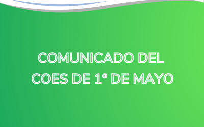 COMUNICADO COES 1º DE MAYO