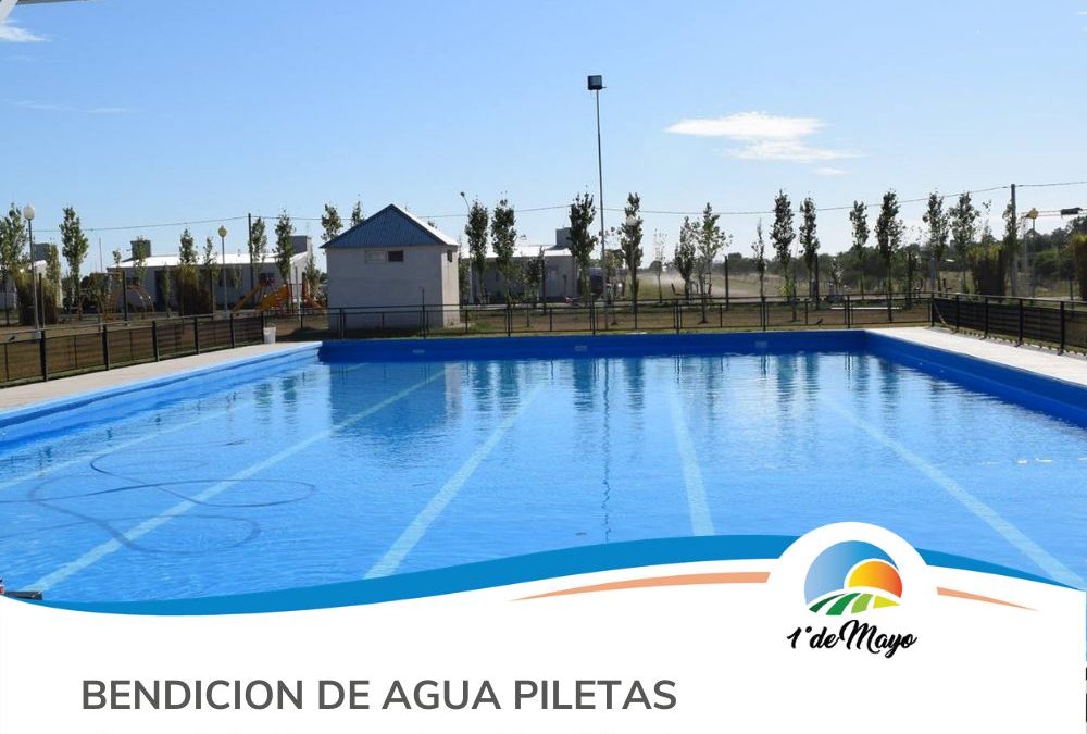 BENDICIÓN DE AGUAS EN PILETAS DEL COMPLEJO RECREATIVO MUNICIPAL