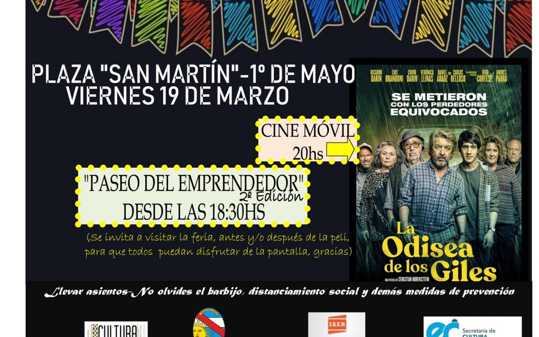 CINE MÓVIL EN PLAZA “SAN MARTÍN” Y 2º EDICIÓN DEL “PASEO DEL EMPRENDEDOR”