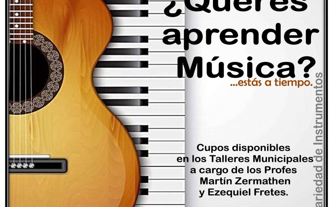 CUPOS DISPONIBLES PARA APRENDER MÚSICA