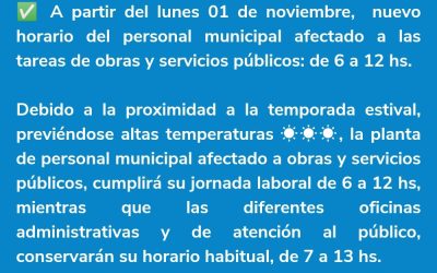 CAMBIO DE HORARIO DE TRABAJO DEL PERSONAL DE OBRAS Y SERVICIOS PÚBLICOS