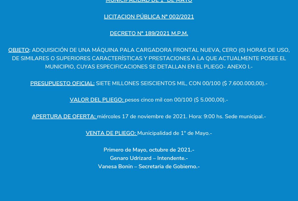 LICITACIÓN PÚBLICA Nº 002/2021 – DECRETO Nº 189/2021 M.P.M.