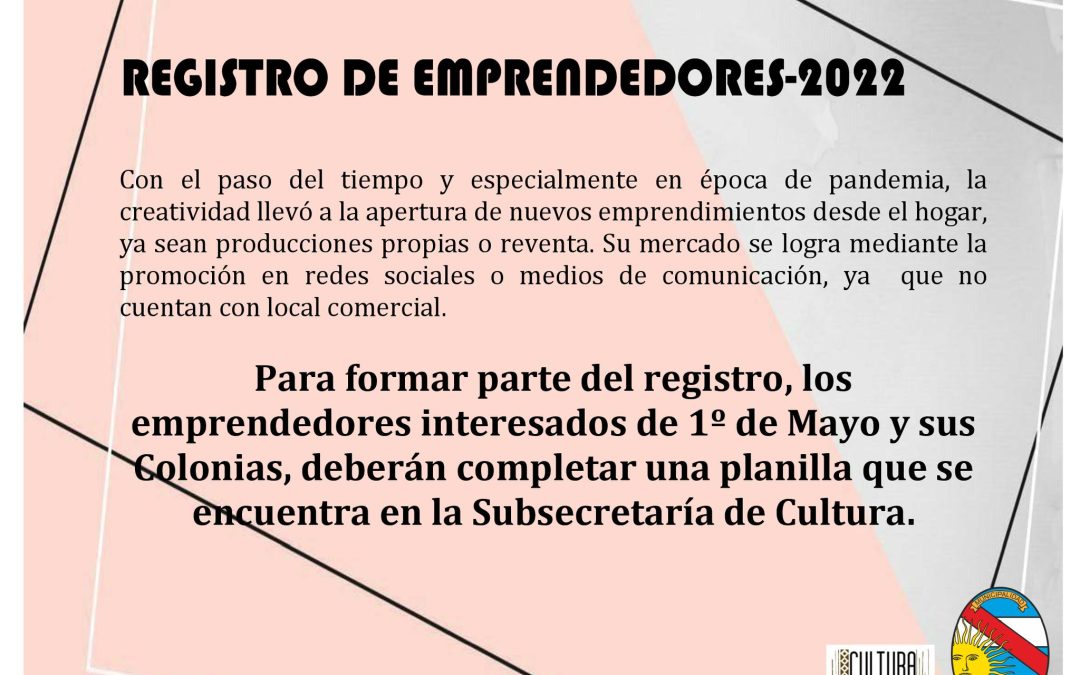 REGISTRO – SOLICITUD DE BENEFICIOS 2022 Y REGISTRO DE EMPRENDEDORES