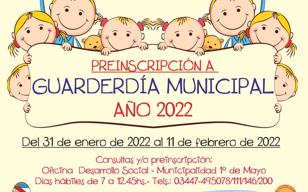 PREINSCRIPCIÓN A GUARDERÍA MUNICIPAL AÑO 2022