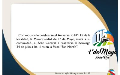 INVITACIÓN AL ACTO CENTRAL EN LA PLAZA LOCAL CON MOTIVO DE CELEBRARSE EL ANIVERSARIO Nº 115 DE 1º DE MAYO