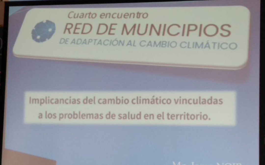 LA MUNICIPALIDAD DE 1° DE MAYO PARTICIPÓ EN EL 4° ENCUENTRO DE LA RED DE MUNICIPIOS DE ADAPTACIÓN AL CAMBIO CLIMÁTICO