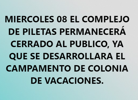 COMPLEJO DE PILETAS CERRADO MIÉRCOLES 8/02.