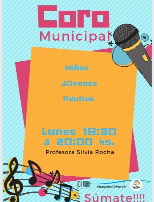 ¡PODÉS SUMARTE AL TALLER DE CORO MUNICIPAL!