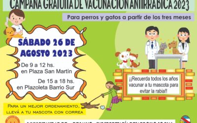 CAMPAÑA GRATUITA DE VACUNACIÓN ANTIRRÁBICA PARA PERROS Y GATOS A PARTIR DE LOS TRES MESES